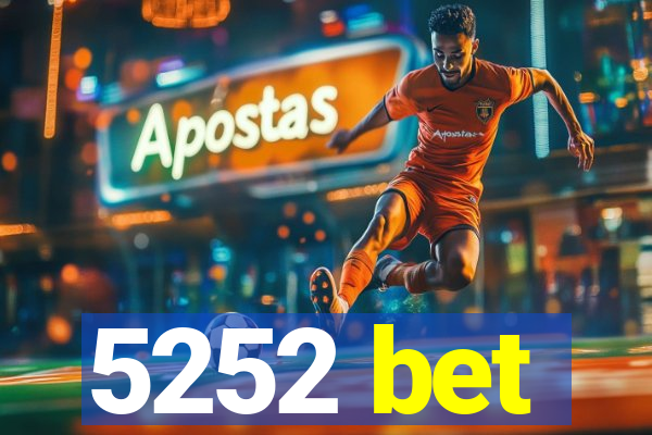 5252 bet